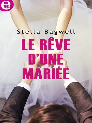 cover image of Le rêve d'une mariée